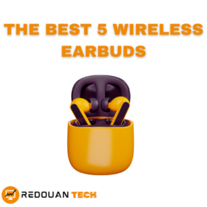 Read more about the article THE BEST 5  WIRELESS EARBUDS , BLUETOOTH HEADPHONES IN 2024